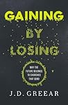 Gaining By Losing...