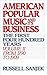 American Popular Music and Its Business: The First Four Hundred YearsVolume II: From 1790 to 1909