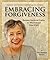 Embracing Forgiveness - Par...