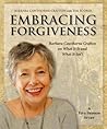 Embracing Forgiveness - Participant Workbook: Barbara Cawthorne Crafton on What It Is and What It Isn’t