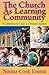 The Church As Learning Comm...