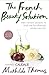 The French Beauty Solution:...