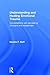 Understanding and Healing Emotional Trauma by Daniela F. Sieff