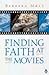 Finding Faith at the Movies
