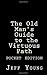 The Old Man's Guide to the Virtuous Path: Pocket Edition
