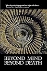 Beyond Mind, Beyo...