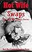 Hot Wife Swaps: Five Sexy Wife Erotica Stories