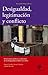 Desigualdad, legitimación y conflicto: Dimenciones politicas y culturales de la desigualdad en América Latina (Spanish Edition)