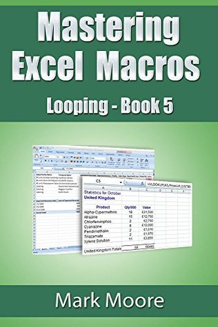 Mastering Excel Macros: Looping (Book 5)