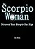 The Scorpio Woman - Discover Your Scorpio Sun Sign