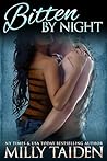 Bitten by Night by Milly Taiden