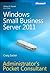 Windows Small Business Server 2011 Administrator's Pocket Consultant