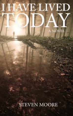 I Have Lived Today (Paperback)