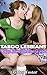 Taboo Lesbians by Ashley Foster