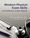 Western Physical Exam Skills for Practitioners of Asian Medicine
