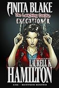 Anita Blake, Vampire Hunter: The Laughing Corpse, Volume 3: Executioner