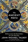 The Ancient Path:...