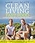 Clean Living Fast Food (The Clean Living Series)