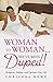 Woman To Woman...We’ve Been Duped! by Chrishna Bowe