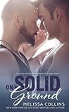 On Solid Ground by Melissa  Collins