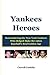 Yankees Heroes