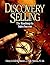 Discovery Selling: The Road...