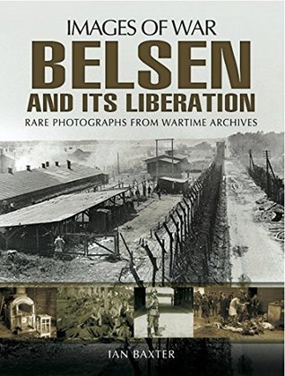 Belsen and its Liberation: Rare photographs from Wartime Archives
