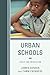 Urban Schools: Crisis and Revolution