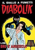 Diabolik Seconda Serie n. 6: Ore d'angoscia