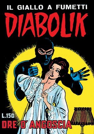 Diabolik Seconda Serie n. 6: Ore d'angoscia (Mass Market Paperback)