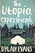 The Utopia Experiment