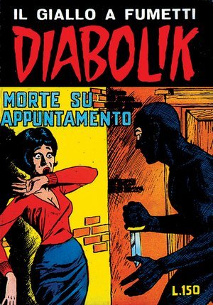Diabolik Seconda Serie n. 7: Morte su appuntamento (Mass Market Paperback)