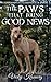 The Paws That Bring Good News (Whippoorwill Chronicles Book 2)
