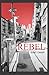 Rebel by Saat Omar