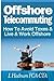 Offshore Telecommuting: How...