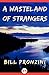A Wasteland of Strangers