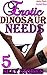 Erotic Dinosaur Needs