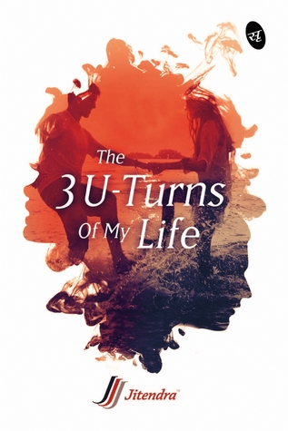 The 3 U-Turns of My Life: • LOVE-RACE-DESTINY •