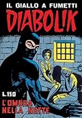 Diabolik Seconda Serie n. 11: L'ombra della notte