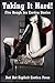 Taking It Hard! Five Rough Sex Erotica Stories