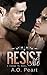 Resist Me (McCoy Raven Brothers #1)