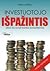 Investuotojo išpažintis arba ką nutyli banko konsultantas