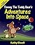 Tommy The Teddy Bear's Adventures Into Space: A Fun Book For Children Aged 3-8