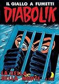 Diabolik Seconda serie n. 19: La cella della morte