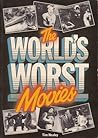 The world's worst movies