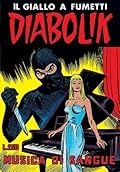 Diabolik Seconda serie n. 20: Musica di sangue