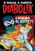 Diabolik Seconda serie n. 26: Catena di delitti