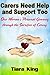 Carers Need Help and Suppor...