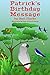 Patrick's Birthday Message: (a fully illustrated children's adventure story full of fascinating parrot and migration facts)