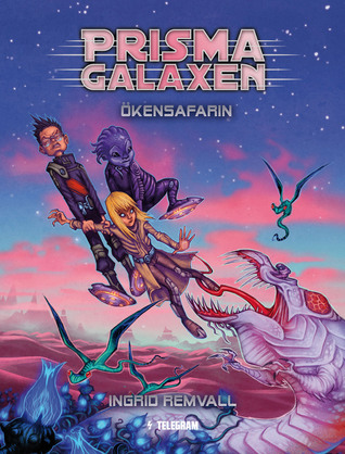 Ökensafarin (Prismagalaxen, #2)